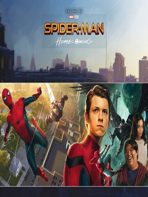 Title details for Spider-Man Homecoming: The Art Of The Movie by Will Corona Pilgrim - Available